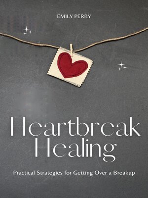cover image of Heartbreak Healing
